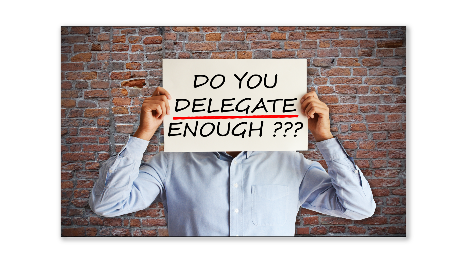 BSS #008: Delegate Effectively to Take Back Your Time