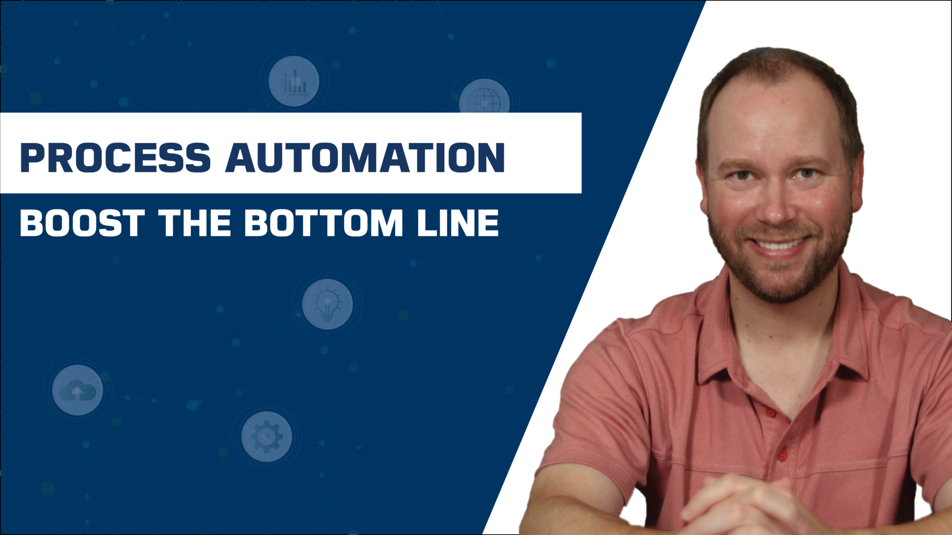 How Process Automation Can Boost Your Bottom Line