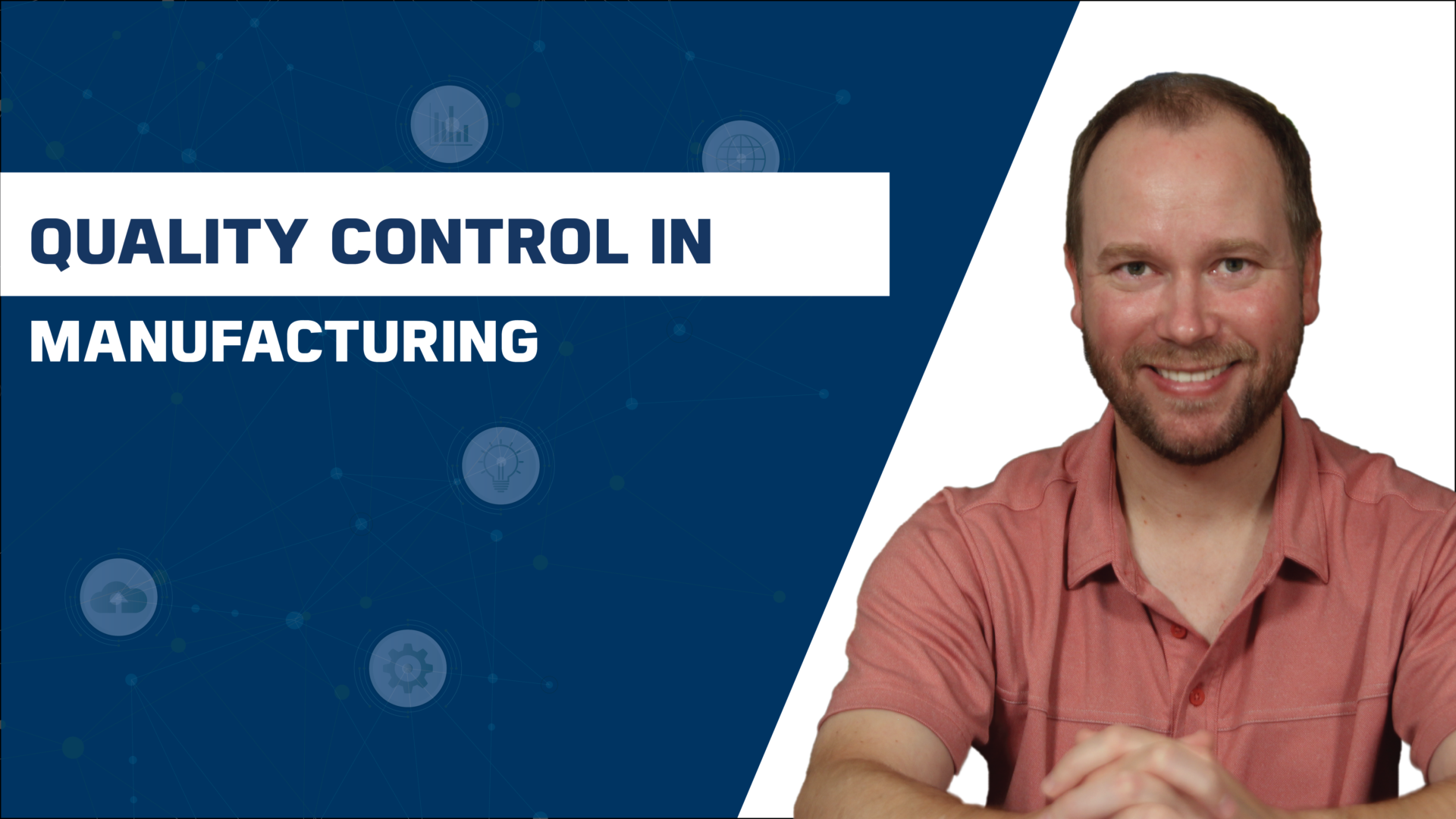 Implementing Effective Quality Control Processes in Manufacturing
