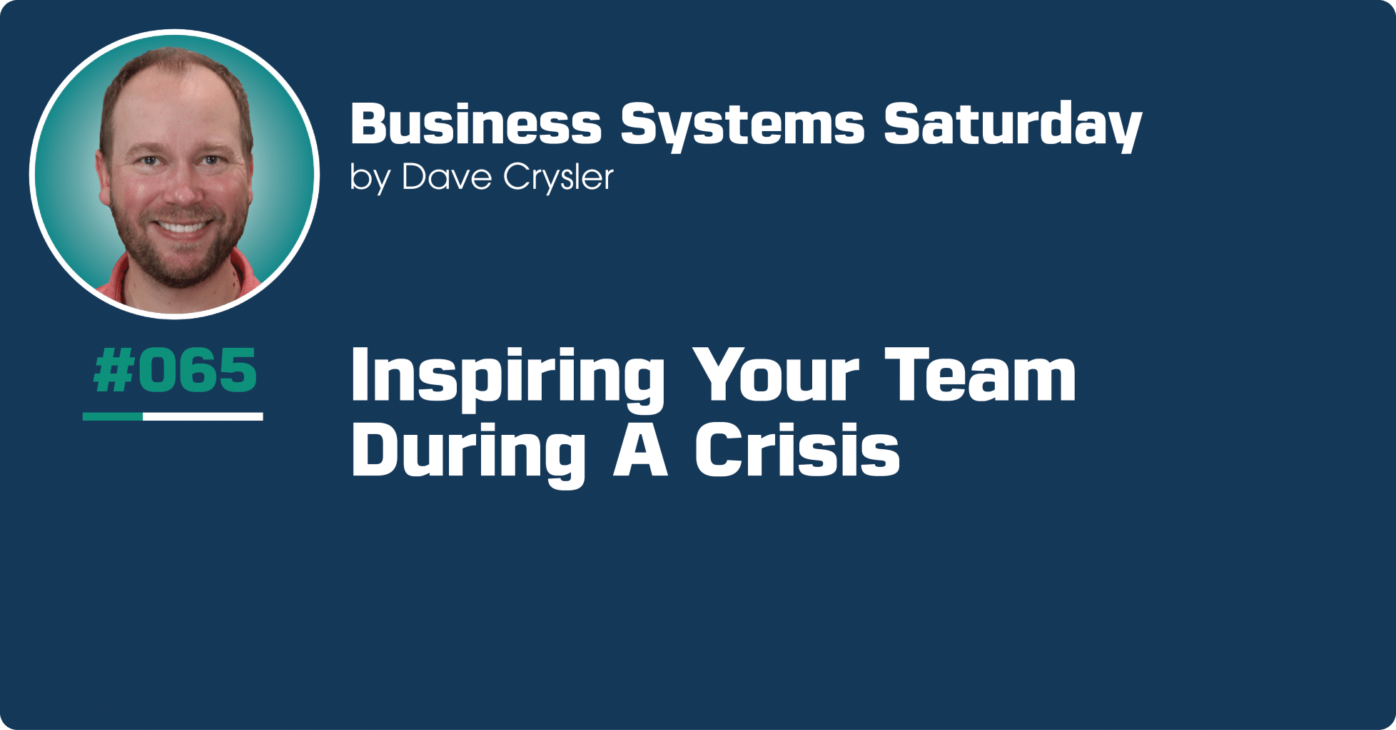 How to Inspire Your Team During a Crisis