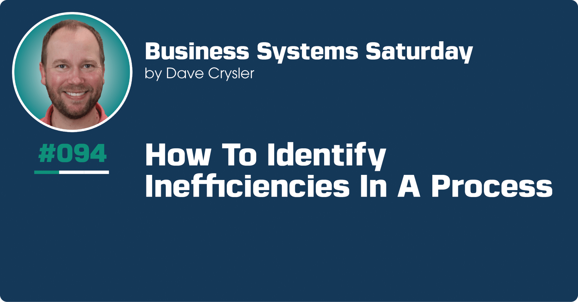 how to identify inefficiencies in a process