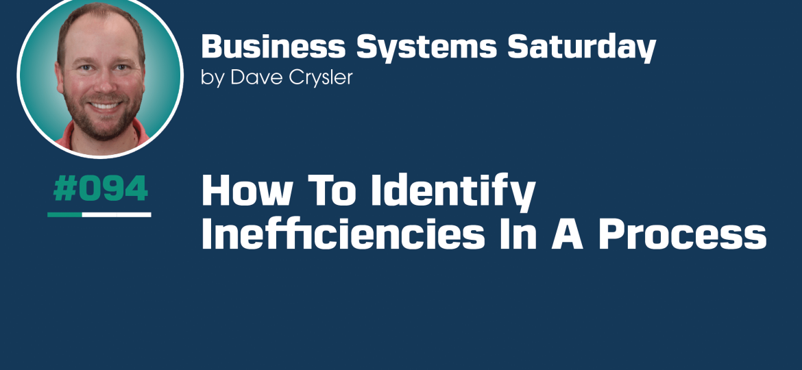 how to identify inefficiencies in a process