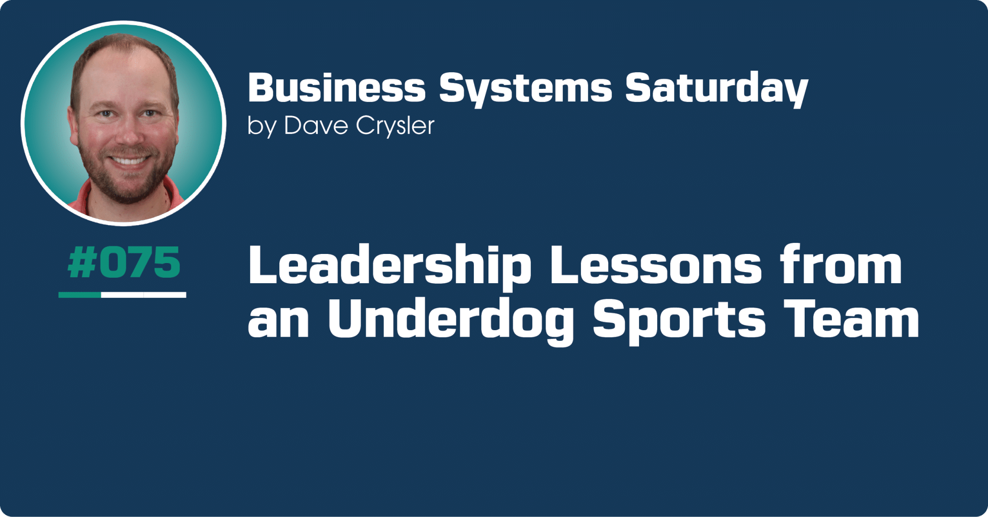Leadership Lessons from an Underdog Sports Team