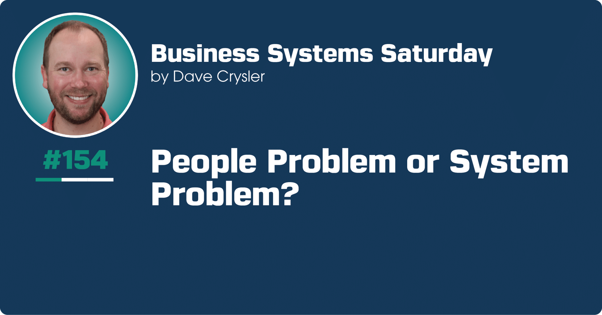 People Problem or System Problem?