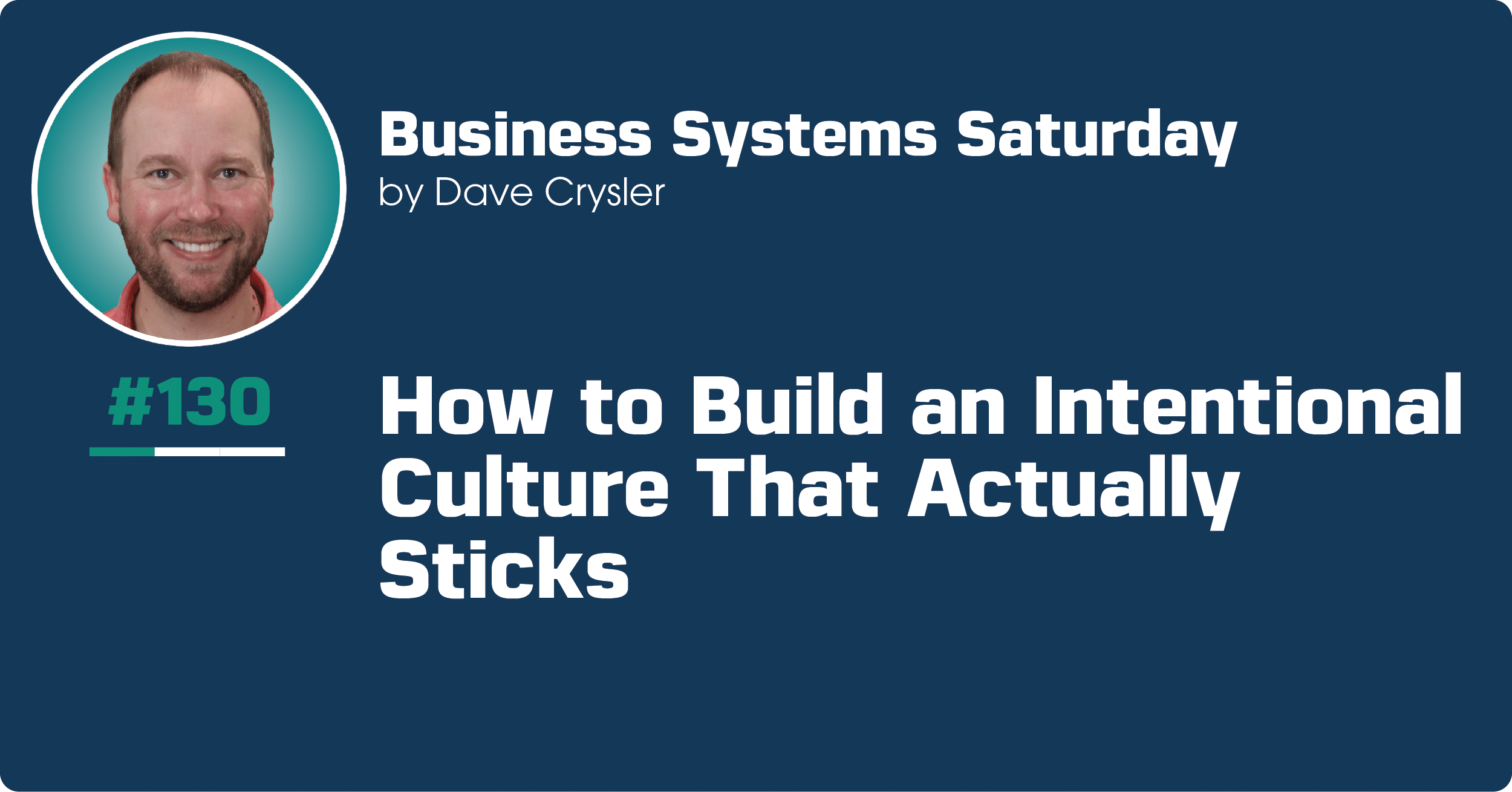 how-to-build-an-intentional-culture-that-actually-sticks