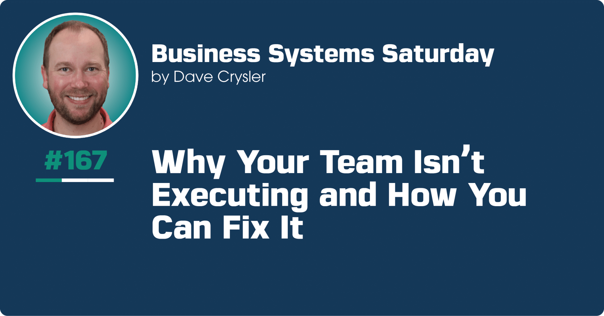 Why Your Team Isn't Executing