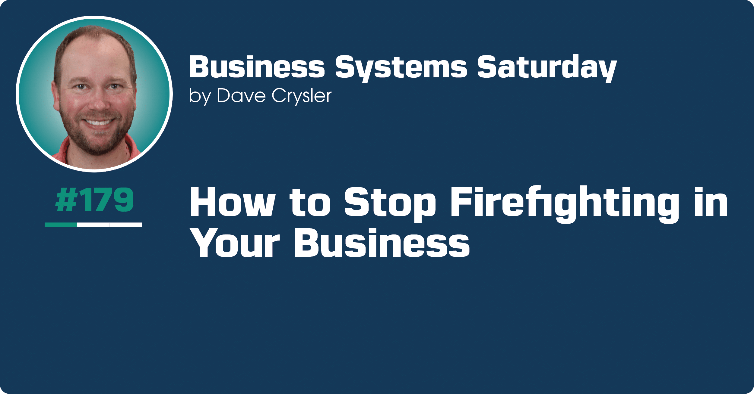 how-to-stop-firefighting-in-business